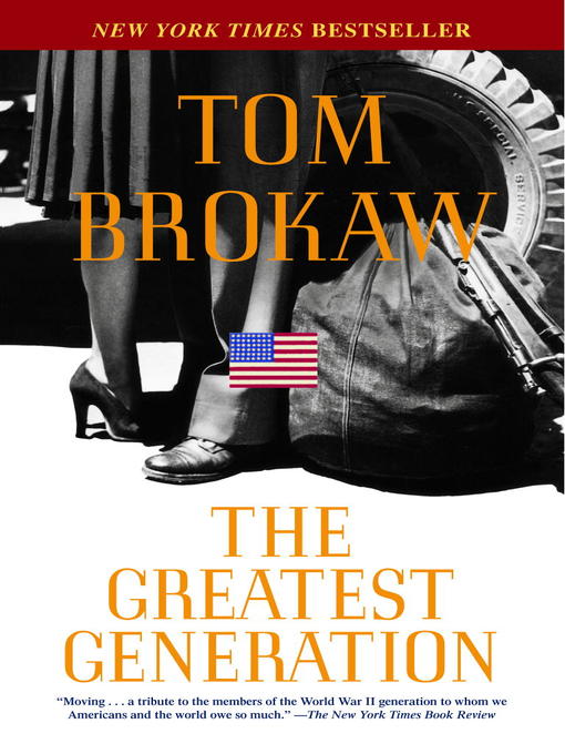 Title details for The Greatest Generation by Tom Brokaw - Available